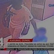 2 Anyos Na Bata Pinainom Ng Gatas Na May Pintura Ginahasa At Pinatay