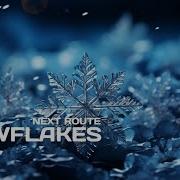 Snowflakes Next Route