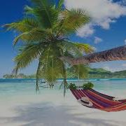 3 Hours Relaxing Chill Out Music Summer Special Mix 2022 Wonderful Paeceful Ambient Music