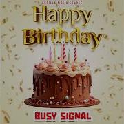 Busy Signal Happy Birthday Gorilla Music Source 2024 Release New Reggae Releases Angeluis