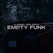 Empty Funk От Dj Anemia