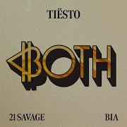 Tisto Both With 21 Savage
