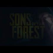 Sons Of The Forest Ost Trailer