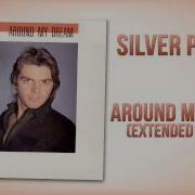 Silver Pozzoli Around My Dream Long Version