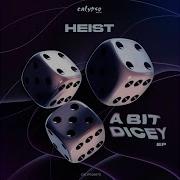 Heist A Bit Dicey Ep Calypso Muzak
