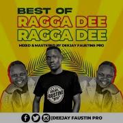 Best Of Ragga Dee Nonstop Mix 2023 Ugandan Music Mixed And Mastered By Deejay Faustine 0700999834 Deejay Faustine Official