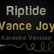 Riptide Vance Joy Karaoke