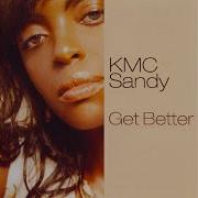 Kmc Get Better Radio Edit