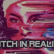 Glitch In Reality Karl Casey