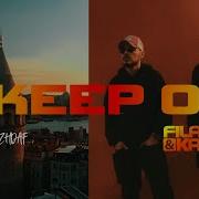 Филатов И Карась I Keep On