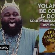 Yolanda Be Cool Soul Makossa Money Wongo Remix