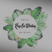 Keep On Working Bru V