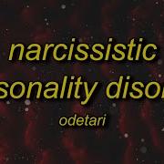 Narcissistic Personality Disorder You Don T Want My Love