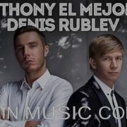Anton Mayer Feat Dj Denis Rublev