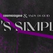 Cosmic Gate It S Simple