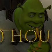 Шрек Трубач 10 Часов Shrek 10 Hours