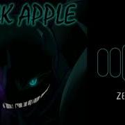 Nyxtheshield Black Apple Zevor Remix