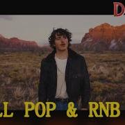 Dj 38K Chill Pop Rnb Video Mix 2024 Benson Boone Khalid Billie Justin Adele Dj 38K