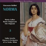 Norma Act Ii Scene 1 Mira O Norma Norma Adalgisa Tullio Serafin
