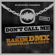 Dmx Don T Call Me Feat Shontelle