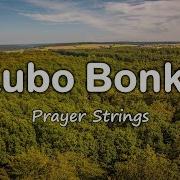 Kubo Bonke Othixo Strings Prayer Music Prayer Strings