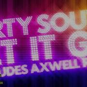 Dirty South Let It Go Feat Rudy Axwell Remix