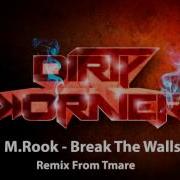 Break The Walls M Rook