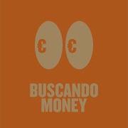 Buscando Money Jesus Fernandez Remix