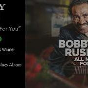 Bobby Rush All My Love For You