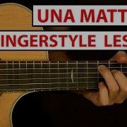 Una Mattina Guitar Tutorial