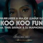 Major Lazer Major League Djz Koo Koo Fun