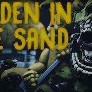 We Were Playing In The Sand Fnaf