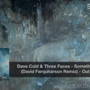 Dave Cold Something Beautiful David Farquharson Remix