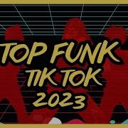 Top Funk Tik Tok 2023 Funk Mais Tocados 2023 Melhores Funk Do Tik Tok World Of Music
