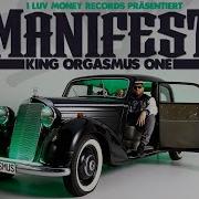 Manifest King Orgasmus One