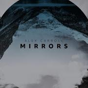 Alex Carroll Mirrors