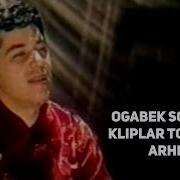 Og Abek Sobirov Kliplar To Plami Arhiv