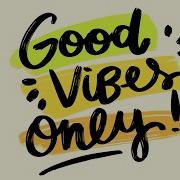 Happy Vibes