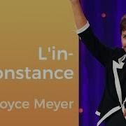 Des Sentiments Inconstants Joyce Meyer Gérer Mes Émotions Joyce Meyer Sermon Francais 2023