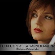 Decisions Felix Raphael Yannek Maunz
