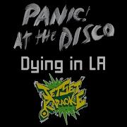 Panic At The Disco Dying In La Karaoke