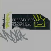 Get Down Massive Navigator Freestylers