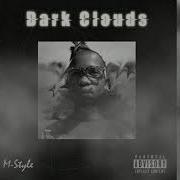 M Style Dark Clouds