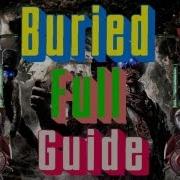 Full Guide Walkthrough Of Buried All Buildables Perk Locations Key