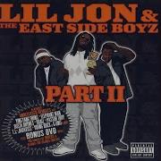 Lil Jon The East Side Boyz Throw It Up Remix