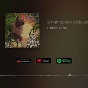 Lemon Lime Emancipator Cloudchord