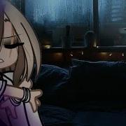 Спокойная Музыка Гача Лайф