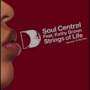 Soul Central Strings Of Life Stronger On My Own Danny Krivit Re Edit