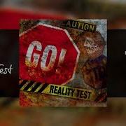 Go Reality Test
