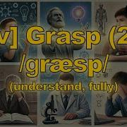 Grasp The Meaning